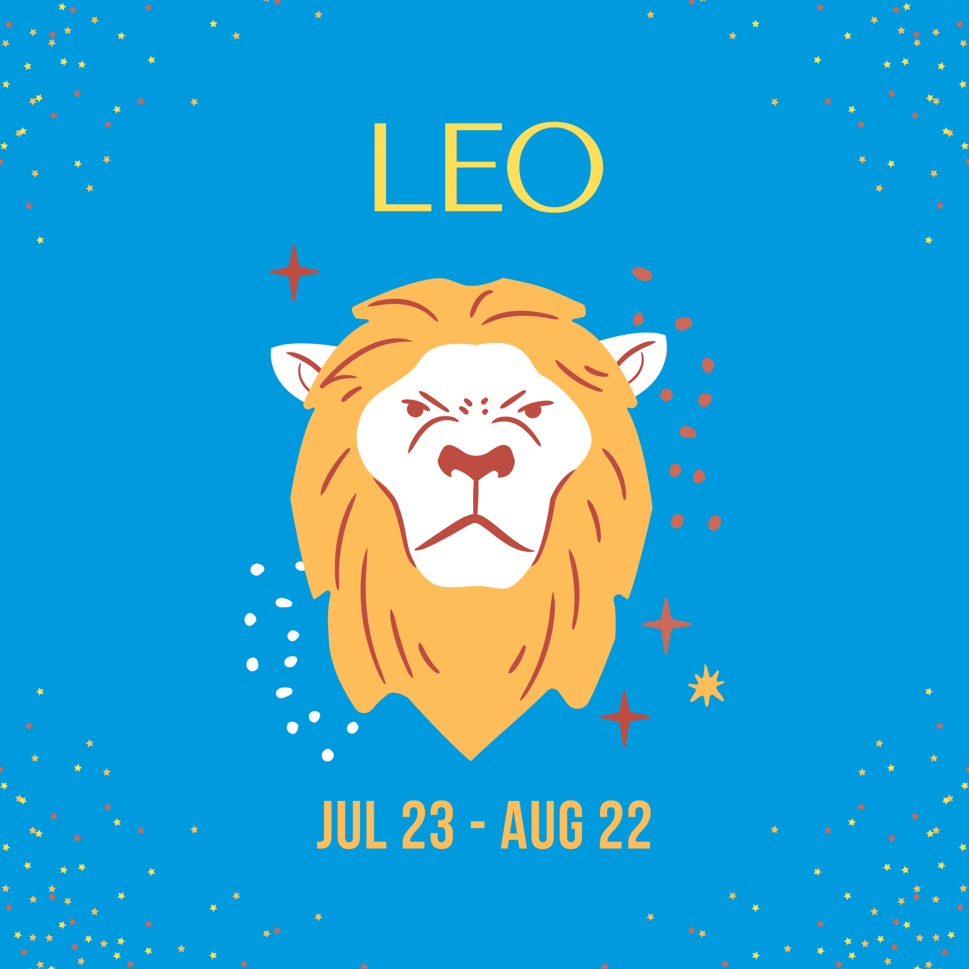 Leo: July 23 - August 22